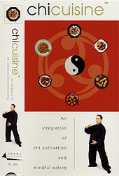 Chi Cuisine -An integration of chi cultivation and mindful eating.